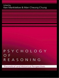 Enlarge image Cover: Psychology of Reasoning - Psychology Press Ltd