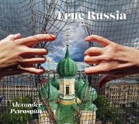 Abbildung von: True Russia - Bokforlaget Max Strom