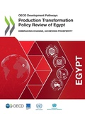 Cover: Production transformation policy review of Egypt - Organization for Economic Co-operation and Development (OECD)