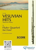 Cover: (Score) Vesuvian Hits for Flute Quartet - Glissato Edizioni Musicali