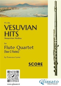Abbildung von: (Score) Vesuvian Hits for Flute Quartet - Glissato Edizioni Musicali