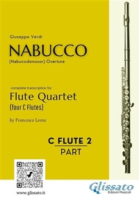 Abbildung von: Flute 2 part of "Nabucco" overture for Flute Quartet - Glissato Edizioni Musicali