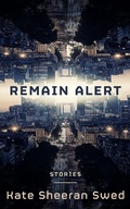 Cover: Remain Alert: Science Fiction Stories - Spells & Spaceships Press