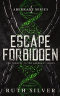 Cover: Escape Forbidden - Slow Burn Publishing