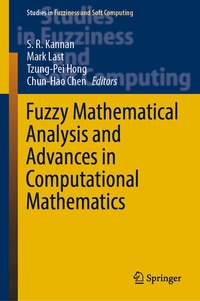 Enlarge image Cover: Fuzzy Mathematical Analysis and Advances in Computational Mathematics - Springer