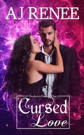 Cover: Cursed Love (Broderick Coven, #1) - AJ Renee