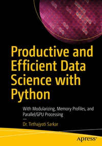 Enlarge image Cover: Productive and Efficient Data Science with Python - APress