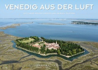 Abbildung von: Venedig aus der Luft - Jonglez Verlag