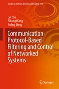 Cover: Communication-Protocol-Based Filtering and Control of Networked Systems - Springer