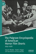 Cover: The Palgrave Encyclopedia of American Horror Film Shorts - Palgrave Macmillan