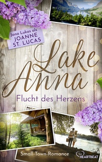 Abbildung von: Lake Anna - Flucht des Herzens - beHEARTBEAT