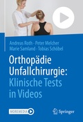 Cover: Orthop&auml;die Unfallchirurgie: Klinische Tests in Videos - Springer