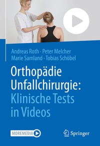 Abbildung von: Orthopädie Unfallchirurgie: Klinische Tests in Videos - Springer