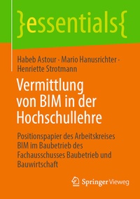 Abbildung von: Vermittlung von BIM in der Hochschullehre - Springer Vieweg