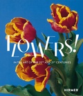 Cover: Flowers! - Hirmer