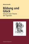 Cover: Bildung und Gl&uuml;ck - CEP Europ&auml;ische Verlagsanstalt