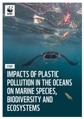 Cover: Impacts of Plastic Pollution in the Ocean on Marine Species, Biodiversity an Ecosystems - Umweltstiftung WWF - Deutschland