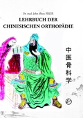 Cover: Lehrbuch der chinesischen Orthop&auml;die - Ost-Zhou