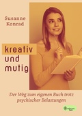 Cover: Kreativ und mutig - Antheum Verlag
