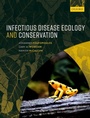 Cover: Infectious Disease Ecology and Conservation - OUP eBook