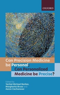 Abbildung von: Can precision medicine be personal; Can personalized medicine be precise? - OUP eBook
