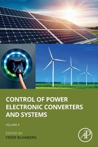 Enlarge image Cover: Control of Power Electronic Converters and Systems: Volume 4 - Academic Press