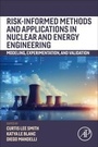 Cover: Risk-informed Methods and Applications in Nuclear and Energy Engineering - Academic Press