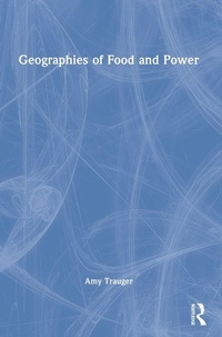 Enlarge image Cover: Geographies of Food and Power - Routledge