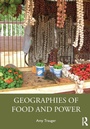 Cover: Geographies of Food and Power - Routledge