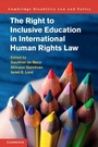 Cover: The Right to Inclusive Education in International Human Rights Law - Cambridge University Press