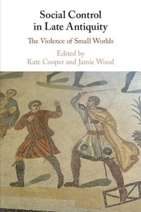 Enlarge image Cover: Social Control in Late Antiquity - Cambridge University Press