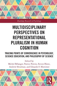 Abbildung von: Multidisciplinary Perspectives on Representational Pluralism in Human Cognition - Routledge