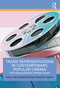 Cover: Trans Representations in Contemporary, Popular Cinema - Routledge