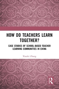 Enlarge image Cover: How Do Teachers Learn Together? - Routledge