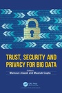 Cover: Trust, Security and Privacy for Big Data - CRC Press