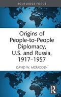 Cover: Origins of People-to-People Diplomacy, U.S. and Russia, 1917-1957 - Routledge