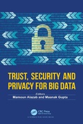 Cover: Trust, Security and Privacy for Big Data - CRC Press