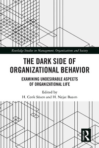 Abbildung von: The Dark Side of Organizational Behavior - Routledge