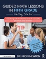 Cover: Guided Math Lessons in Fifth Grade - Routledge