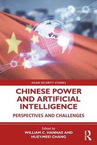 Abbildung von: Chinese Power and Artificial Intelligence - Routledge
