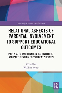 Abbildung von: Relational Aspects of Parental Involvement to Support Educational Outcomes - Routledge