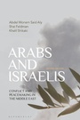 Cover: Arabs and Israelis - Bloomsbury Academic