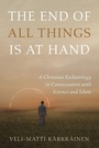 Cover: The End of All Things Is at Hand - Cascade Books