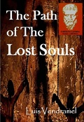 Cover: The Path of The Lost Souls (Triology of the Wandering Soul - Volume II) - Triology of the Wandering Soul - Volume II