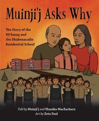 Enlarge image Cover: Muinji'j Asks Why - Nimbus Publishing Ltd