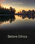 Cover: Before Ethics - Kendall/Hunt Publishing Co ,U.S.