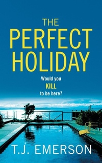 Abbildung von: The Perfect Holiday - Boldwood Books Ltd