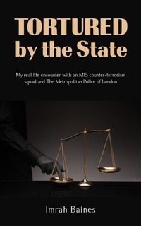 Abbildung von: Tortured by the State - New Generation Publishing