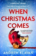Cover: When Christmas Comes - Head of Zeus --  an AdAstra Book