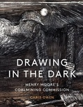 Cover: Drawing in the Dark - Lund Humphries Publishers Ltd